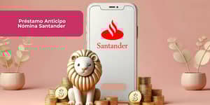 Préstamo Anticipo Nómina Santander: Vea todo lo que necesita saber