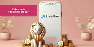 Caixabank Préstamo Hogar: Vea todo lo que necesita saber