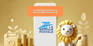 La Banque Postale Le Microcrédit Personnel: Découvrez tout ce que vous devez savoir