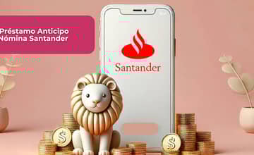 Préstamo Anticipo Nómina Santander: Vea todo lo que necesita saber