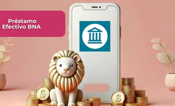 Préstamo Efectivo BNA: Vea todo lo que necesita saber