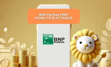 BNP Paribas PRÊT MOBILITÉ ÉLECTRIQUE: Découvrez tout ce que vous devez savoir