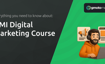 DMI Digital Marketing Course: Everything You Need to Know
