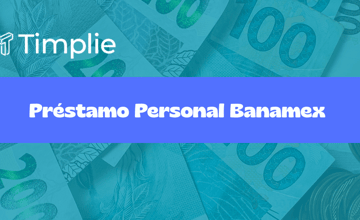 Préstamo Personal Banamex: Vea todo lo que necesita saber