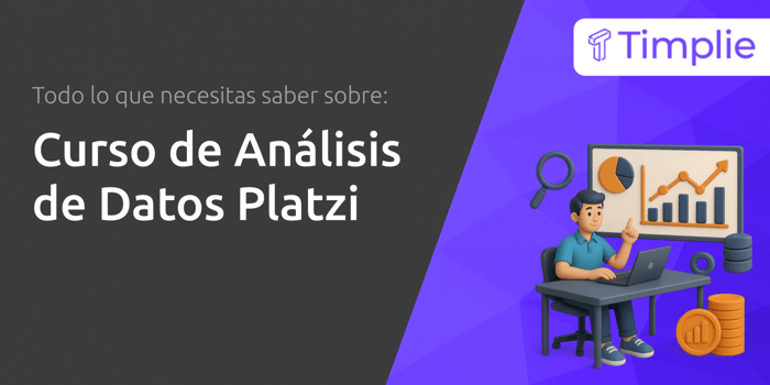 Curso de Análisis de Datos Platzi: Todo Lo Que Necesitas Saber