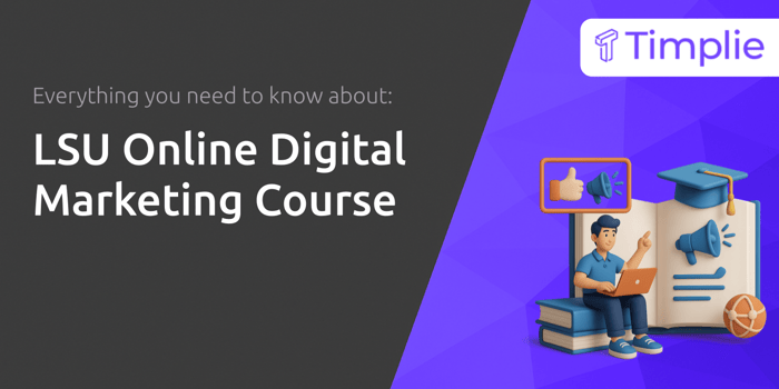 LSU Online Digital Marketing Course: Everything You Need to Know